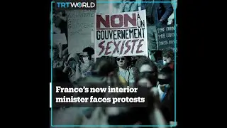 France&rsquo;s new interior minister faces protests over rape accusations