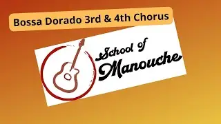Bossa Dorado 3rd and 4th Chorus