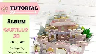 Tutorial Album Castillo 3D Princesa - Scrapbooking