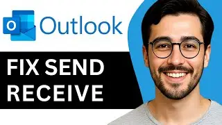 Как легко исправить ошибку отправки/получения в Outlook (2025)