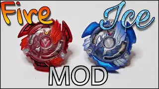 CUSTOMIZE YOUR BEYS! Beyblade Burst Mod | Fire and Ice