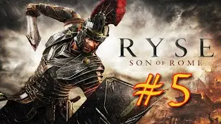 The Minotaur King - Ryse: Son of Rome #5