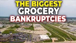 Top 10 Big Grocery Chains That Filed For Bankruptcy