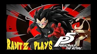 Raditz Plays Persona 5 Royal - Kaneshiro Arc: Roasting the Purple Pig!