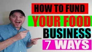 Funding A Food Business [ How to Finance a Food Business ]