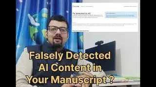 Falsely Detected AI Content ! What to Do?