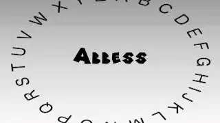 How to Say or Pronounce Abbess