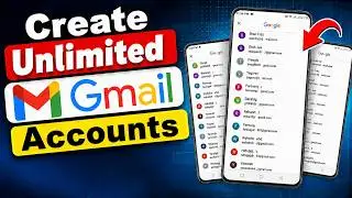 Create Unlimited Gmail Accounts Without Phone Number 2026