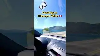 🟢🇨🇦 Okanagan Valley || Beautiful British Columbia