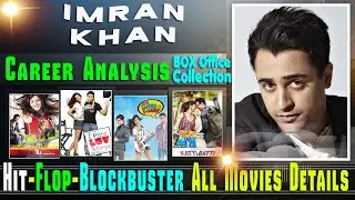 Imran Khan Hit and Flop Movies List with Box Office Collection Analysis