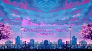 DeadSkuLL - Heavens