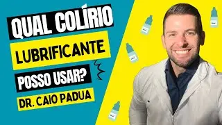 Col&iacute;rio Lubrificante - qual usar e qual evitar?