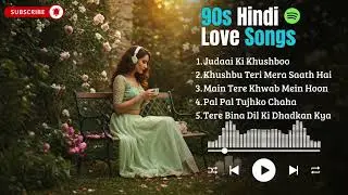90s Bollywood Love Songs: Ultimate Nostalgia Trip!