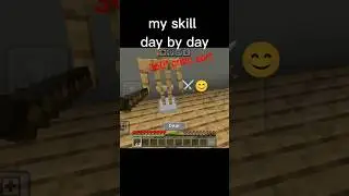 my skill day by day #minecraft #gaming #minecraftmusic