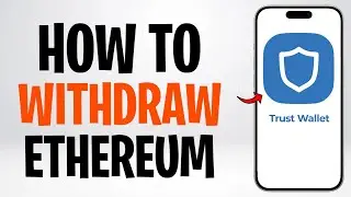 How to Cash Out / Withdraw Ethereum from Trust Wallet (2026) ✅