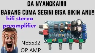 preamp tone control hifi stereo xr-126 op amp ne5532 tes suara bassnya mantap