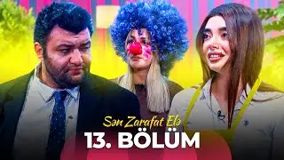Sən Zarafat Elə 13. Bölüm