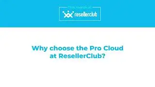 Why choose the Pro Cloud at ResellerClub? #shorts