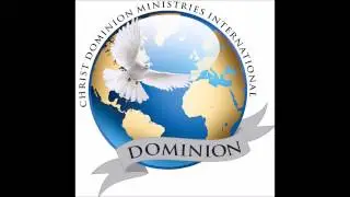 Christ Dominion Ministry International - Pastor Fred Ejiofir