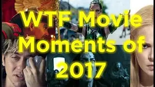 WTF Movie Moments of 2017 - What's Your Point?