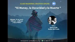 El Munay, La Obscuridad y la Muerte