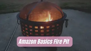Amazon Basics 23.5 Inch Steel Lattice Fire Pit Testing