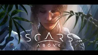 Scars Above: Chapter 5 COMMANDER Difficulty/No Ability Upgrades