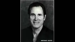 Michael Dante interview