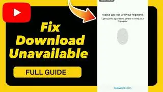 How to Fix Download Unavailable on YouTube