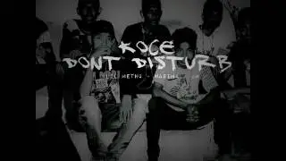 KOCE__DONT DISTURB