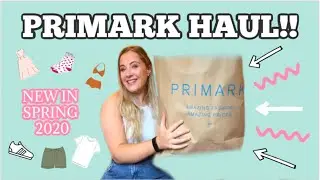 PRIMARK HAUL - NEW IN SPRING 2020!!