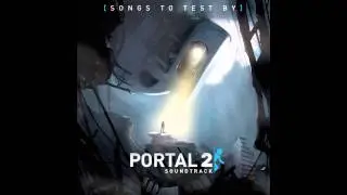 Portal 2 OST - Don't Do It [Download Link]