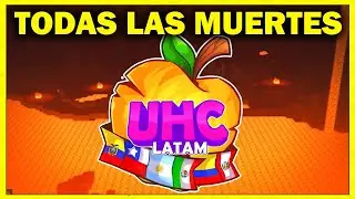 UHC LATAM Temporada 2 - Todas las Muertes
