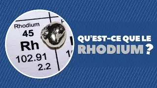 Qu'est-ce que le rhodium ?
