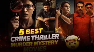 Top 5 Crime Thriller murder mystery Movies You Must Watch Before You Die! |Suspense Thriller List