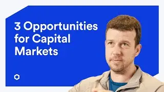 3 Key Onchain Opportunities for Capital Markets | Ryan Lovell