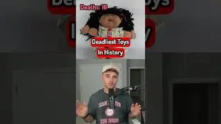 Deadliest Toys In History
