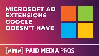 Microsoft Ads Extensions Google Doesn't Have