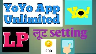 YoYo App par Unlimited LP Loot settings। LP Loot Tips Tricks। YoYo App Auto Clicker SE LP Loot Ticks