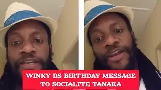 Winky Ds Birthday Message To Content Creator Tanaka.