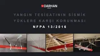 NFPA 13 Standartlarına G&ouml;re Yangın Tesisatının Sismik Koruması - B&ouml;l&uuml;m 1