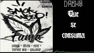 03 - Fuma - (Drexo x Sixto x Kiri x Tafari One x GaluRap) 