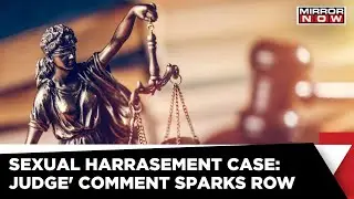 'Women' Dress Was Sexually Provocative', Kerala Govt & Judiciary Locked Horns Over Judge' Comment