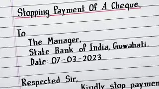 Stopping Payment Of A Cheque | Best Handwriting | Formal Letter | Application to bank manager