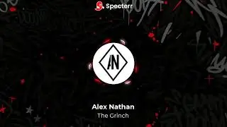 Alex Nathan - The Grinch | Visualizer [Joyner Lucas x Eminem x Kendrick Lamar Type Beat 2025]