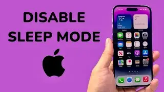 How To Disable Sleep Mode On iPhone