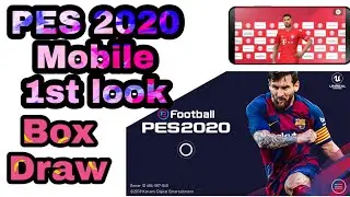 PES 2020 Mobile 1st Impression & Box Draw
