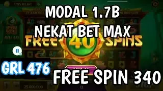 NEKAT BET MAX PANDA TANPA PILIH ROOM | JACKPOT SCATEER FREE SPIN 340 | @GRL476