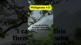 Strength Through Christ     #Philippians4   #ChristStrength   #FaithAndStrength