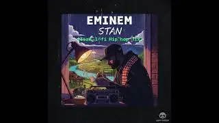 Eminem - Stan (Isan-lofi Hip Hop Mix)